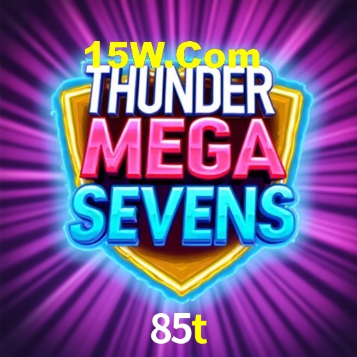 85t